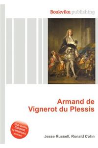 Armand de Vignerot Du Plessis