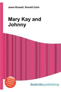 Mary Kay and Johnny