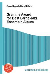 Grammy Award for Best Large Jazz Ensemble Album