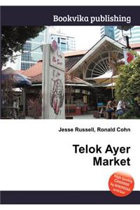 Telok Ayer Market
