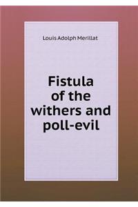 Fistula of the Withers and Poll-Evil