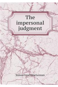 The Impersonal Judgment