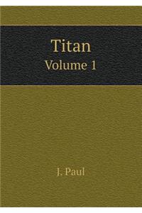 Titan Volume 1