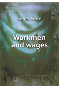 Workmen and Wages