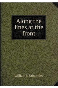 Along the lines at the front