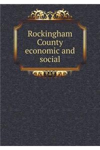 Rockingham County Economic and Social