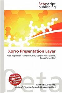Xorro Presentation Layer
