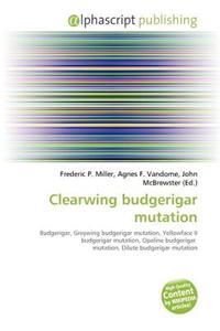 Clearwing Budgerigar Mutation