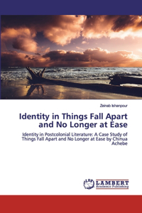 Identity in Things Fall Apart and No Longer at Ease