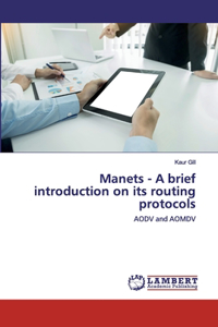 Manets - A brief introduction on its routing protocols