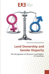 Land Ownership and Gender Disparity