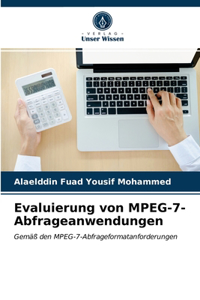 Evaluierung von MPEG-7-Abfrageanwendungen