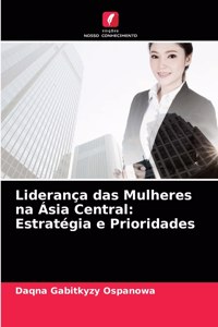 Liderança das Mulheres na Ásia Central