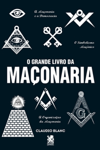 O Grande Livro Da Maçonaria