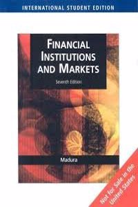 Financial Institutions And Markets, 7/E