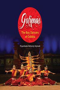Gotipuas - The Boy Dancers of Odisha