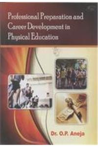 Professional Preparation & Career Development in Physical Education