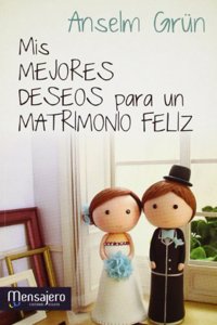 Mis mejores deseos para un matrimonio feliz