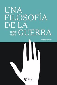 Una filosofia de la guerra