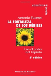 La Fortaleza De Los Debiles