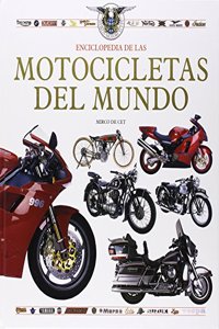 Enciclopedia De Las Motocicletas Del Mundo/encyclopedia Of World Motorcycles