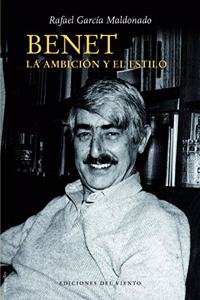 Benet: La ambicion y el estilo