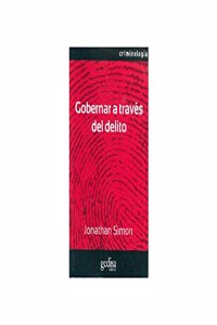 Gobernar a travAÆ’Â©s del delito (CRIMINOLOGAÆ’AA)