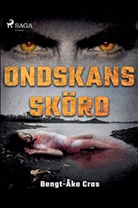 Ondskans skörd