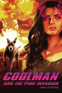 Coolman and the Pink Invasion