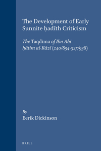 The Development of Early Sunnite ḥadīth Criticism