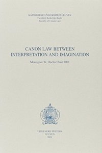 Canon Law between Interpretation and Imagination