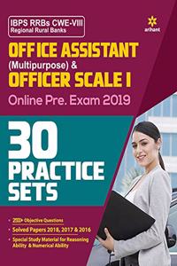 30 Practice Sets IBPS RRBs CWE-VII Office Assistant Multipurpose and Officer Scale-I Pre Exam 2019 (Old Edition)