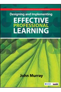 Designing and Implementing Effective Professional Learning