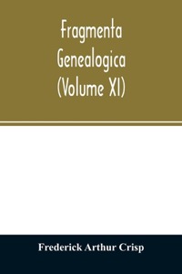 Fragmenta genealogica (Volume XI)