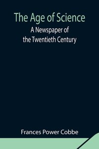 The Age of Science