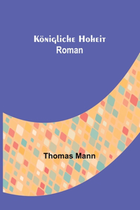 Königliche Hoheit