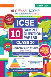 Oswaal ICSE | 10 Sample Question Papers | Class 10 | History & Civics (For 2025 Exam)