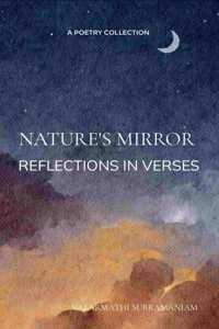 Nature's Mirror -Reflections in Verse