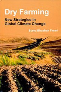Dry Farming: New Strategies in Global Climate Change