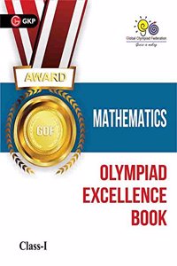 Olympiad Excellence Book: Mathematics Class I
