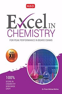Excel in Chemistry for Peak Performance in Board Exams: Class 12