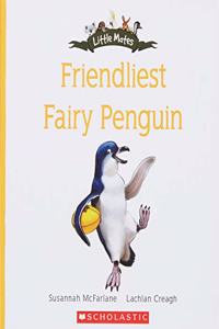 LITTLE MATES: FRIENDLIEST FAIRY PENGUIN