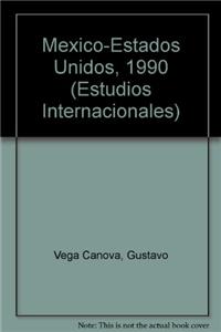Mexico-Estados Unidos, 1990