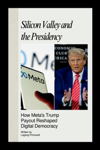 Silicon Valley and the Presidency