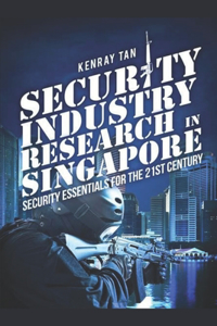 Security Industry Research in Singapore