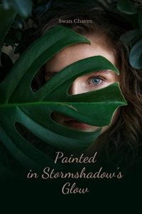 Painted in Stormshadow's Glow