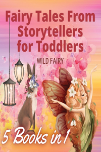 Fairy Tales From Storytellers for Toddlers