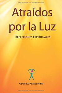 Atraídos por la Luz