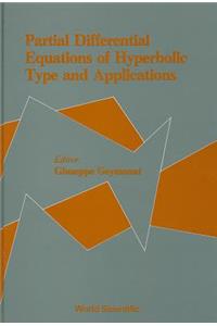Partial Differential Equations of Hyperbolic Type and Applications