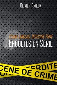 Enquêtes en série